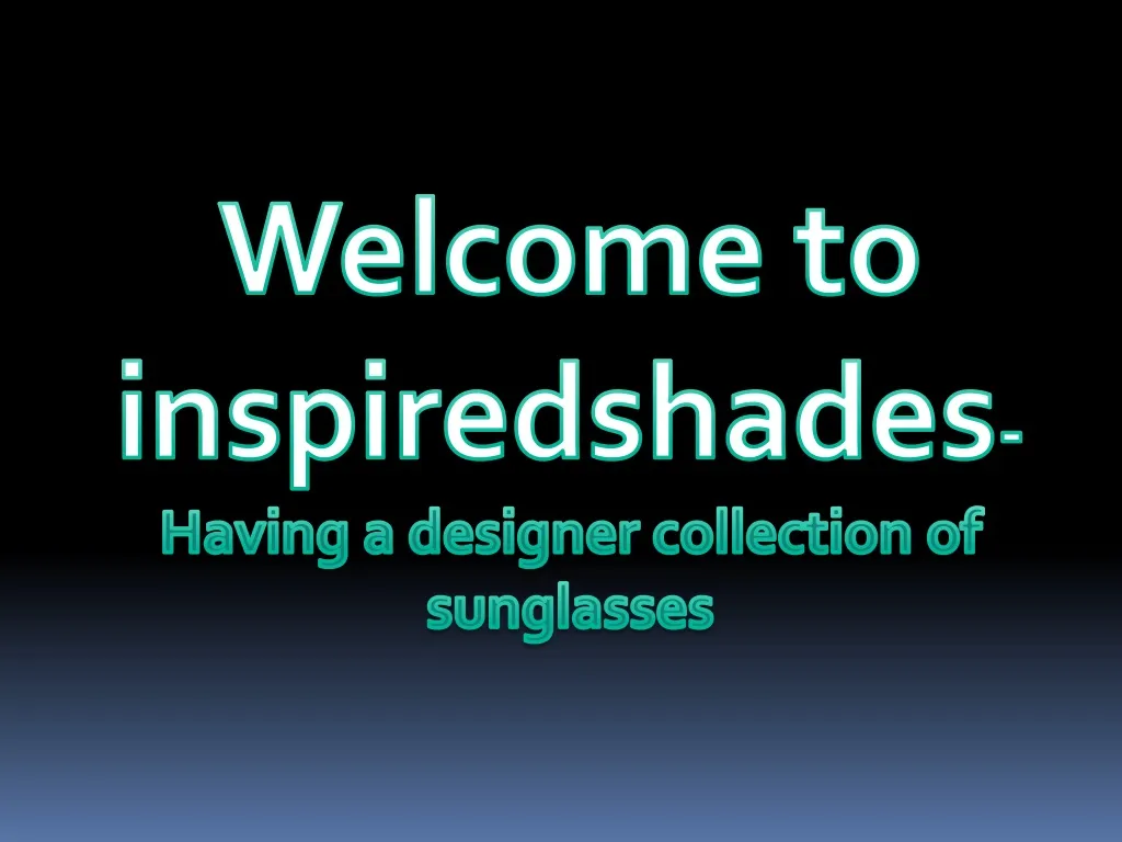 welcome to inspiredshades having a designer