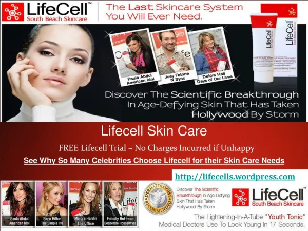 Lifecell Skin Care Delivering Astounding Anti-Aging Results