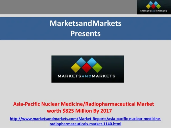 Asia-Pacific Nuclear Medicine/Radiopharmaceutical Market wor