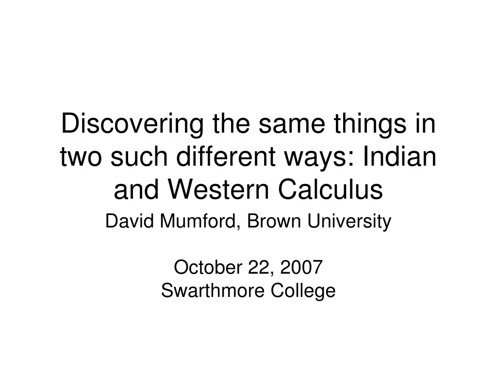 discovering the same things in two such different ways indian and western calculus