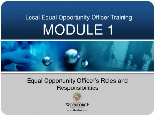 Local Equal Opportunity Officer Training MODULE 1 - slide 1