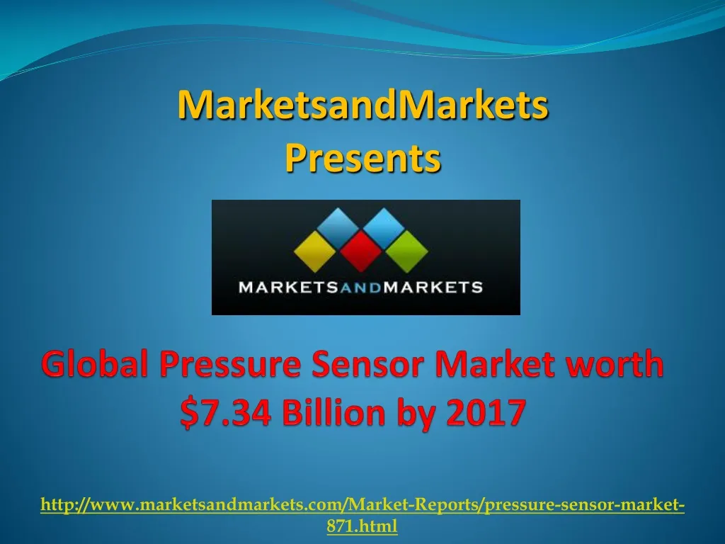 global pressure sensor market worth 7 34 billion by 2017