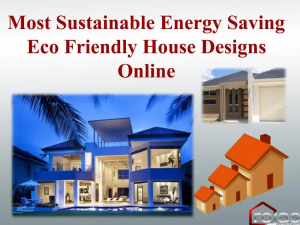 Most Sustainable Energy Saving Eco Friendly House Designs