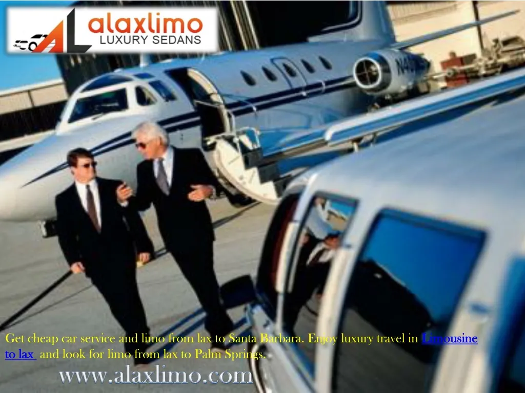 get cheap car service and limo from lax to santa