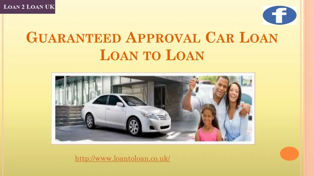 guaranteed approval car loan loan to loan