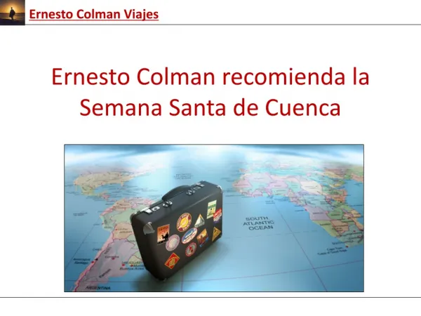 Ernesto Colman recomienda la Semana Santa de Cuenca