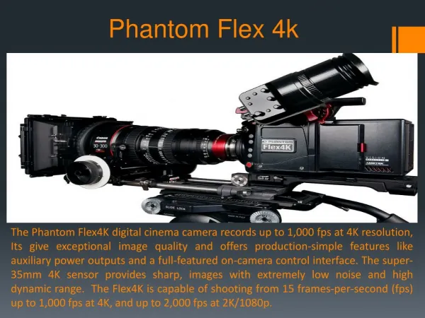 Benefits of using Phantom Flex 4K Camera -Mikecarmine