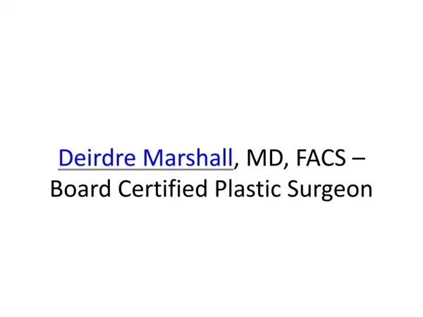 Dr. Deirdre Marshall Plastic Surgeon Miami