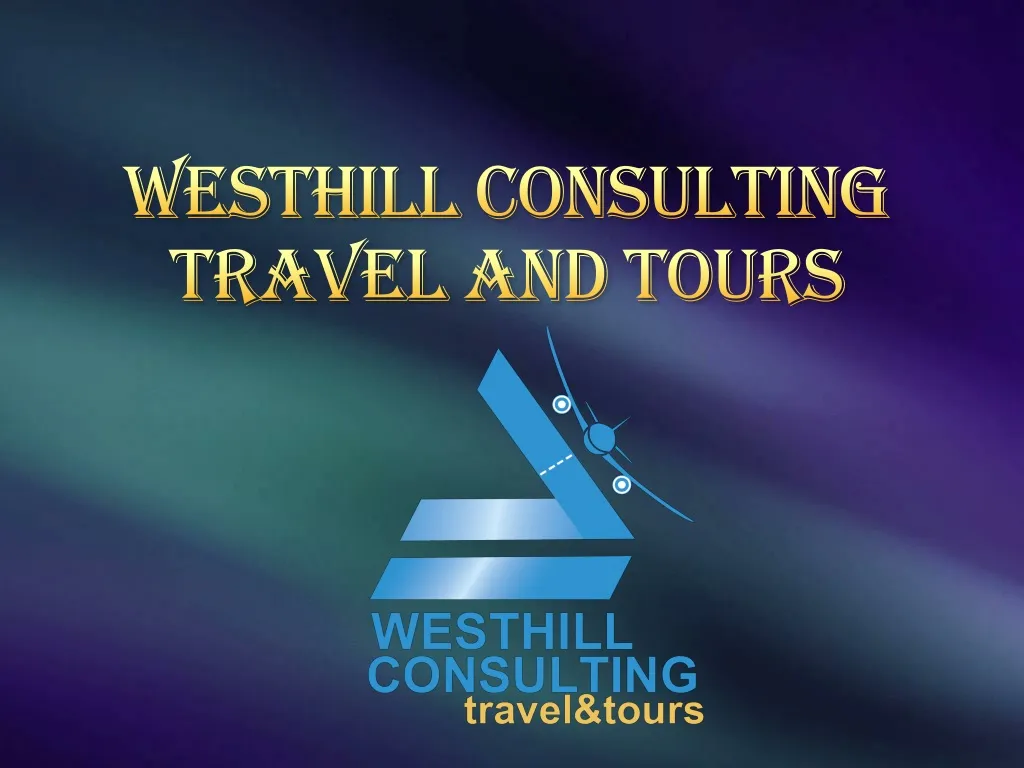 westhill consulting travel and tours