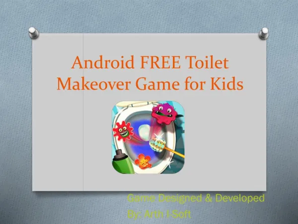 Android FREE Toilet Makeover Game for Kids