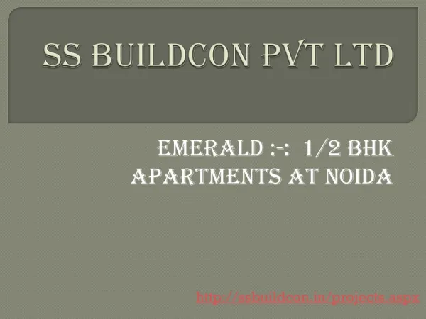 Emerald :-: 1/2 BHK Apartments at Noida