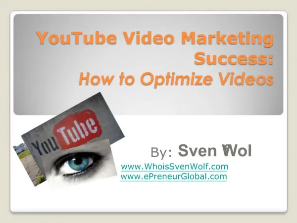 YouTube Video Marketing Success: How to Optimize Videos