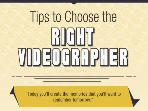 Tips to Choose the Right Videographer – An Infographic