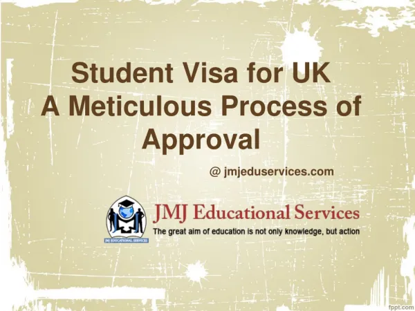 Student Visa for UK-A Meticulous Process of Approval