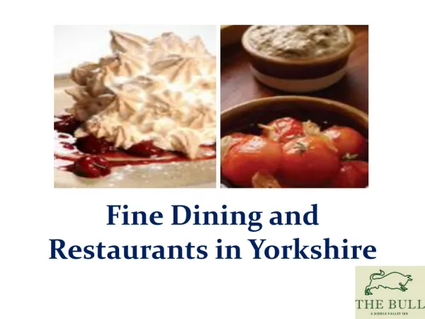Fine Dining and Restaurants in Yorkshire