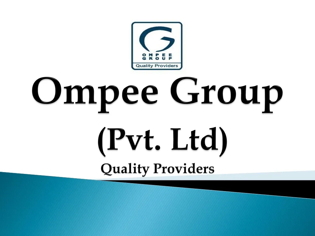 ompee group pvt ltd quality providers