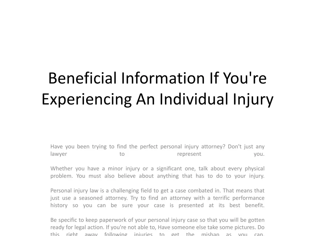 beneficial information if you re experiencing an individual injury