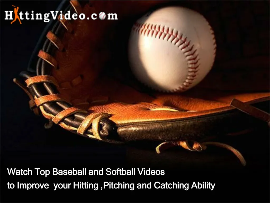 watch top baseball and softball videos to improve