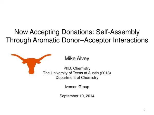Mike Alvey PhD, Chemistry The University of Texas at Austin (2013) Department of Chemistry