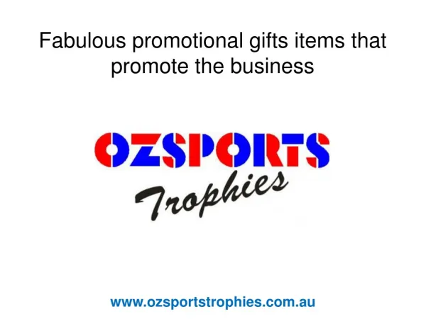 Fabulous Promotional Gifts items that Promote the Business
