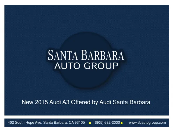New 2015 Audi A3 Offered by Audi Santa Barbara