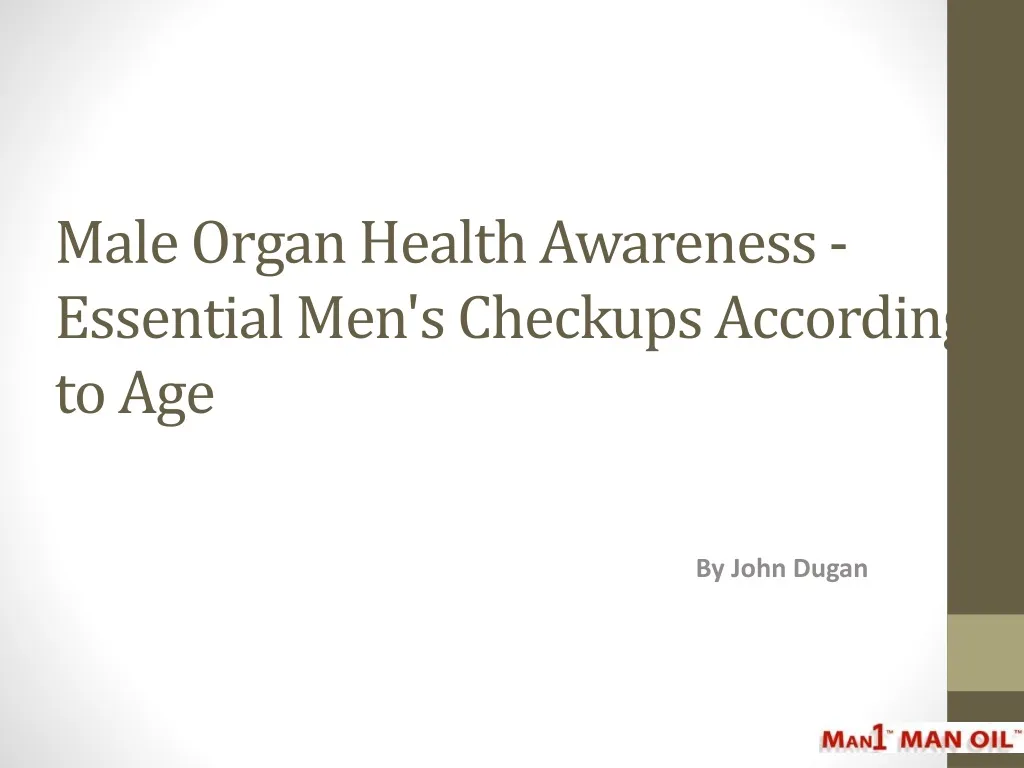 male organ health awareness essential men s checkups according to age