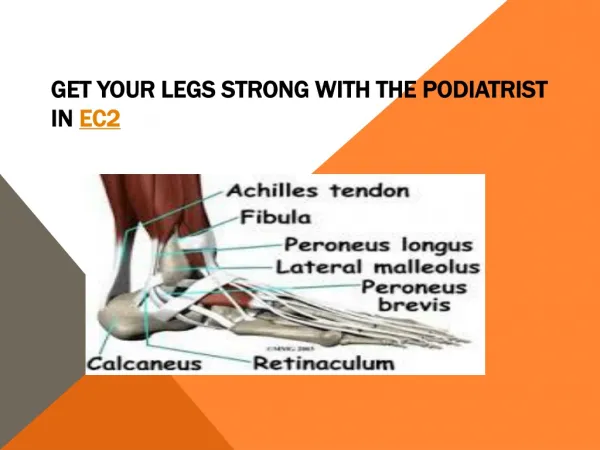 Get your legs strong with the podiatrist in