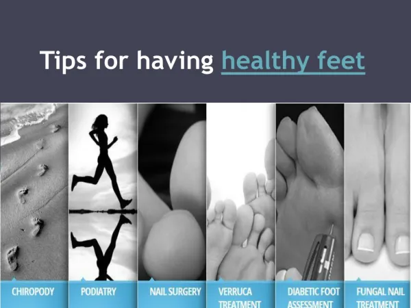 Tips for having healthy feet1