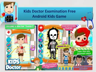 Kids Doctor Examination Free Android Kids Game - slide 1
