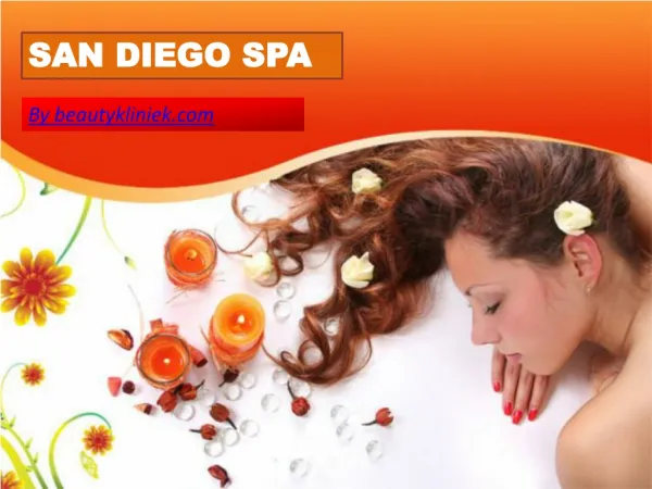 San Diego Spa Is A Key Element In Helping Us Relax And Feel