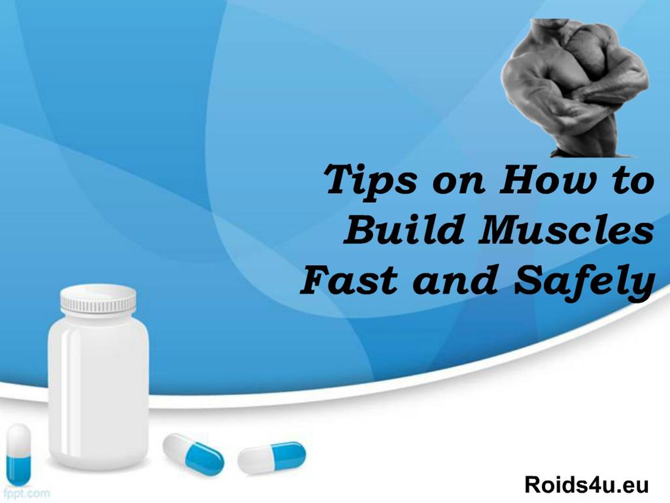 PPT - Tips on How to Build Muscles Fast PowerPoint Presentation, free ...