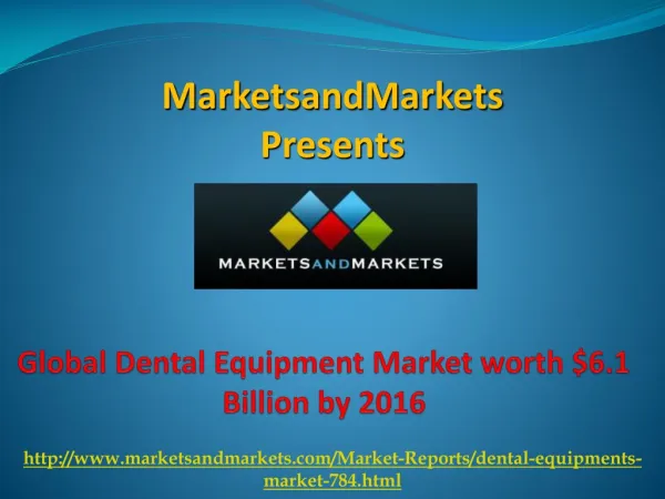 Dental Equipment Market by 2016
