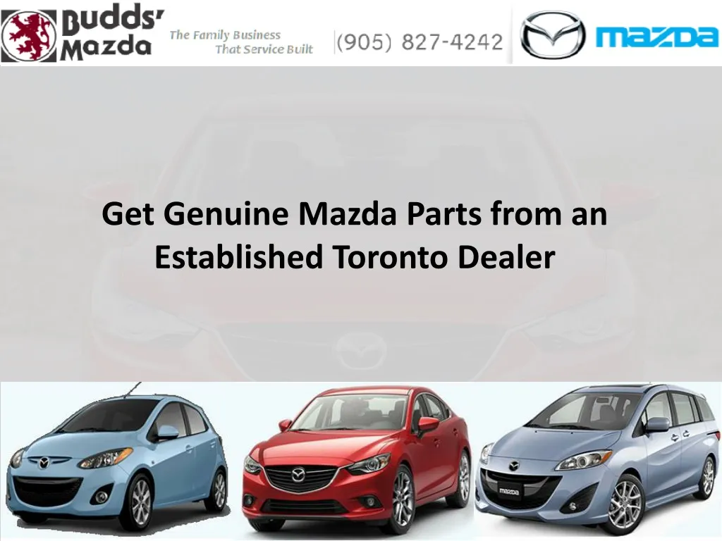 get genuine mazda parts from an established toronto dealer