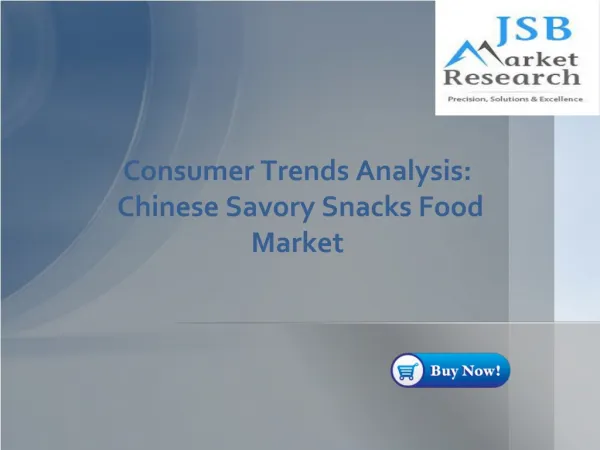 Consumer Trends Analysis - Chinese Savory Snacks Food Market