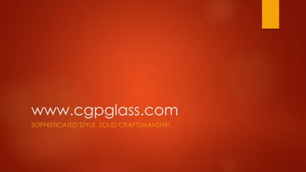 CGP Glass Presentation