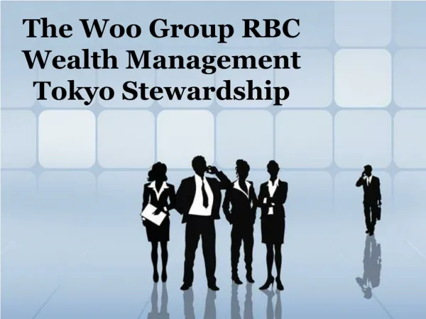 The Woo Group RBC Wealth Management Tokyo Stewardship