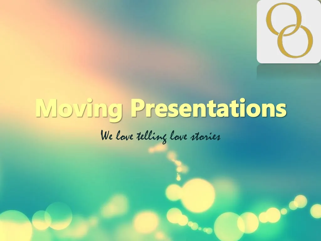 moving presentations