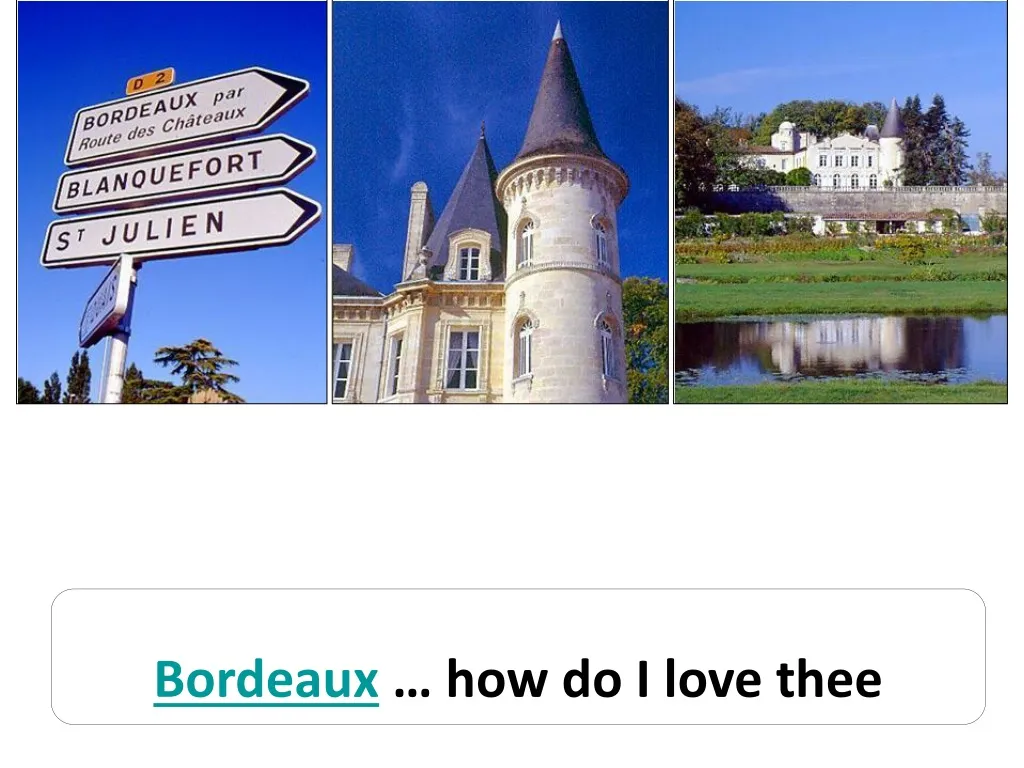 bordeaux how do i love thee
