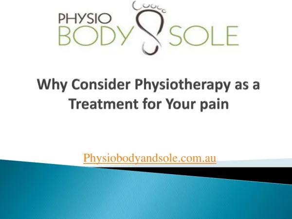 Why Consider Physiotherapy as a Treatment for Your pain