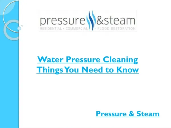 Water Pressure Cleaning - Things You Need to Know
