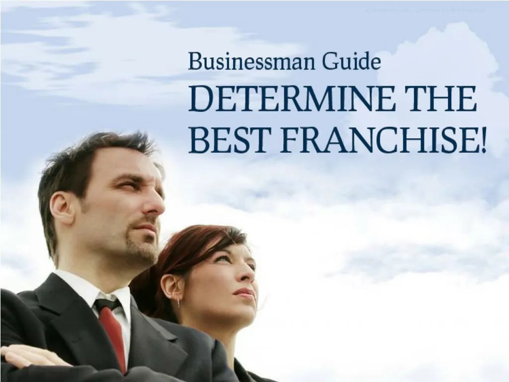 businessman guide determine the best franchise