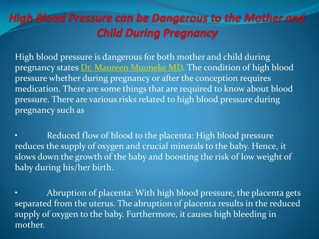 high blood pressure can be dangerous to the mother and child during pregnancy