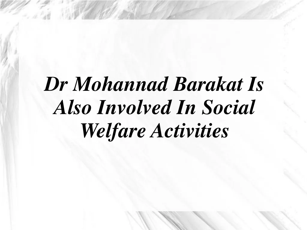 dr mohannad barakat is also involved in social