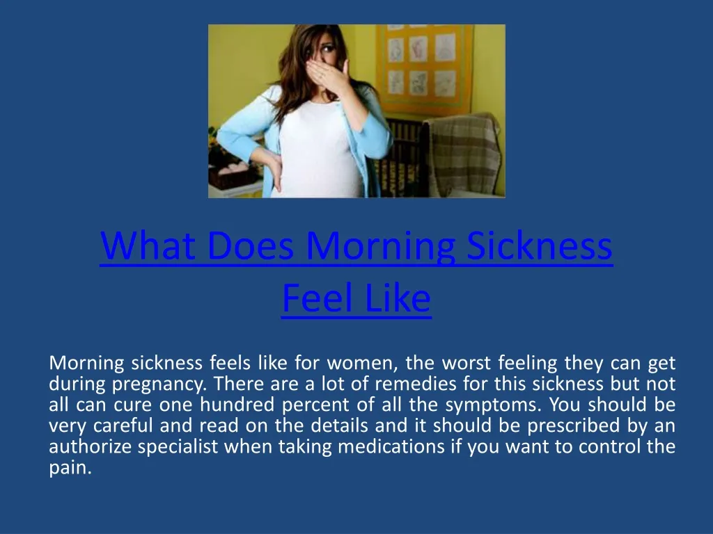 what does morning sickness feel like
