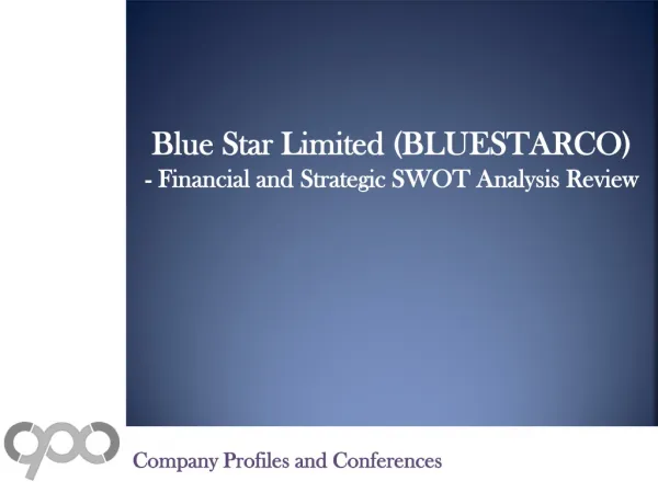 SWOT Analysis Review on Blue Star Limited (BLUESTARCO)