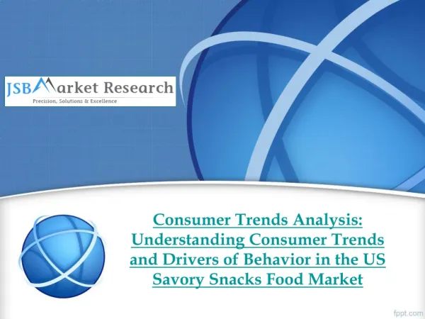 Consumer Trends Analysis - US Savory Snacks Food Market