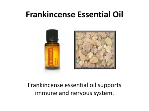 Find Frankincense Essential Oil at doTERRA