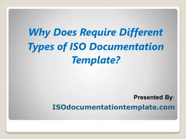 Why Does Require Different Types of ISO Documentation Templa