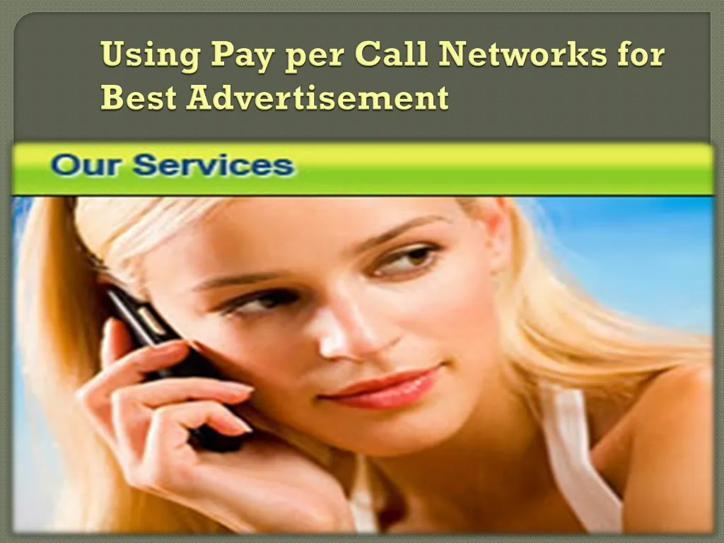 using pay per call networks for best advertisement