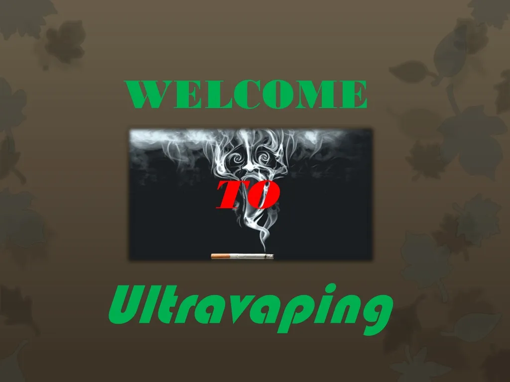 welcome to u ltravaping